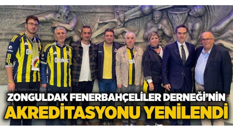 Zonguldak Fenerbahçeliler Derneği’nin “Akredite Dernek” statüsü yeniden onaylandı.