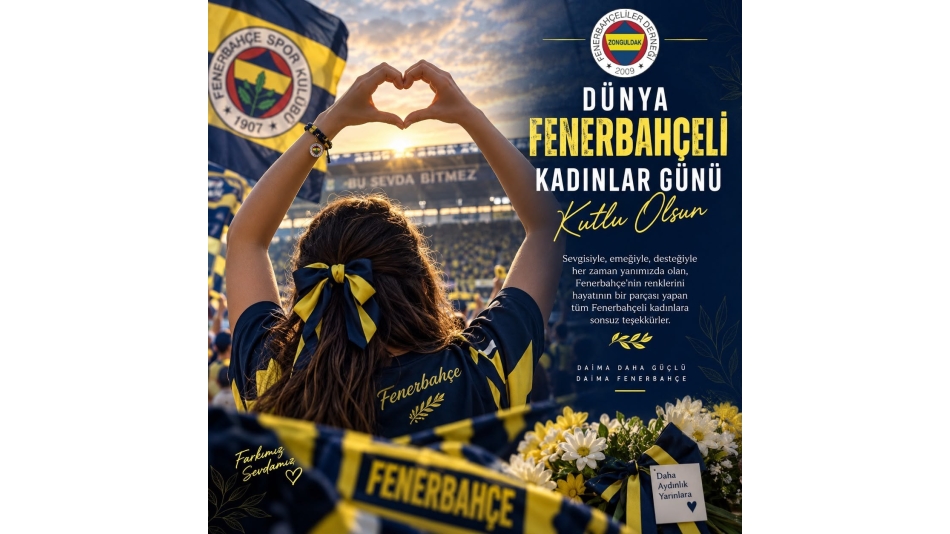 20 EYLÜL DÜNYA FENERBAHÇELİ KADINLAR GÜNÜ KUTLU OLSUN!